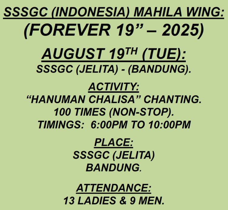 SSSGC Jelita Bandung : Program “Forever 19” Japa Hanuman Chalisa 100 Kali Non-Stop